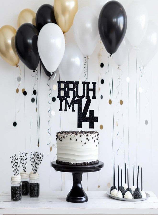 ZACHAKO Black Glitter Bruh I'm 14 Cake Topper, Happy 14th Birthday/Bro I'm 14, Funny 14th Birthday Party Decorations Supplies - Image 3